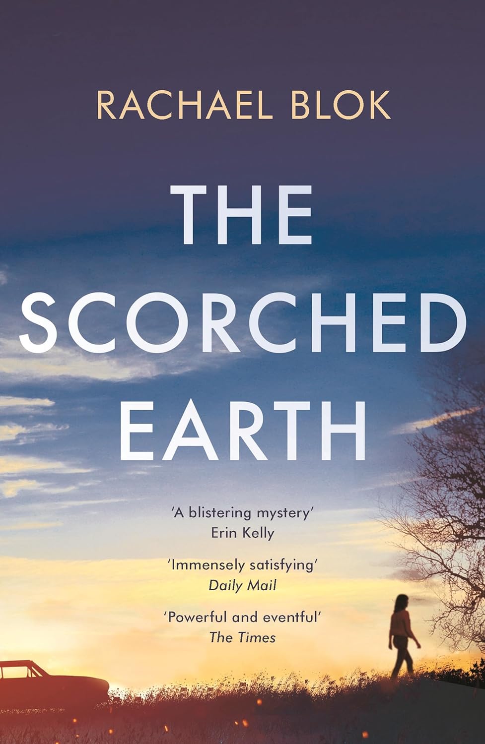 The Scorched Earth, Rachael Blok, Paperback, New