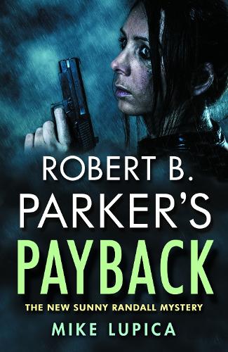 Robert B. Parker's Payback (Paperback) Mike Lupica