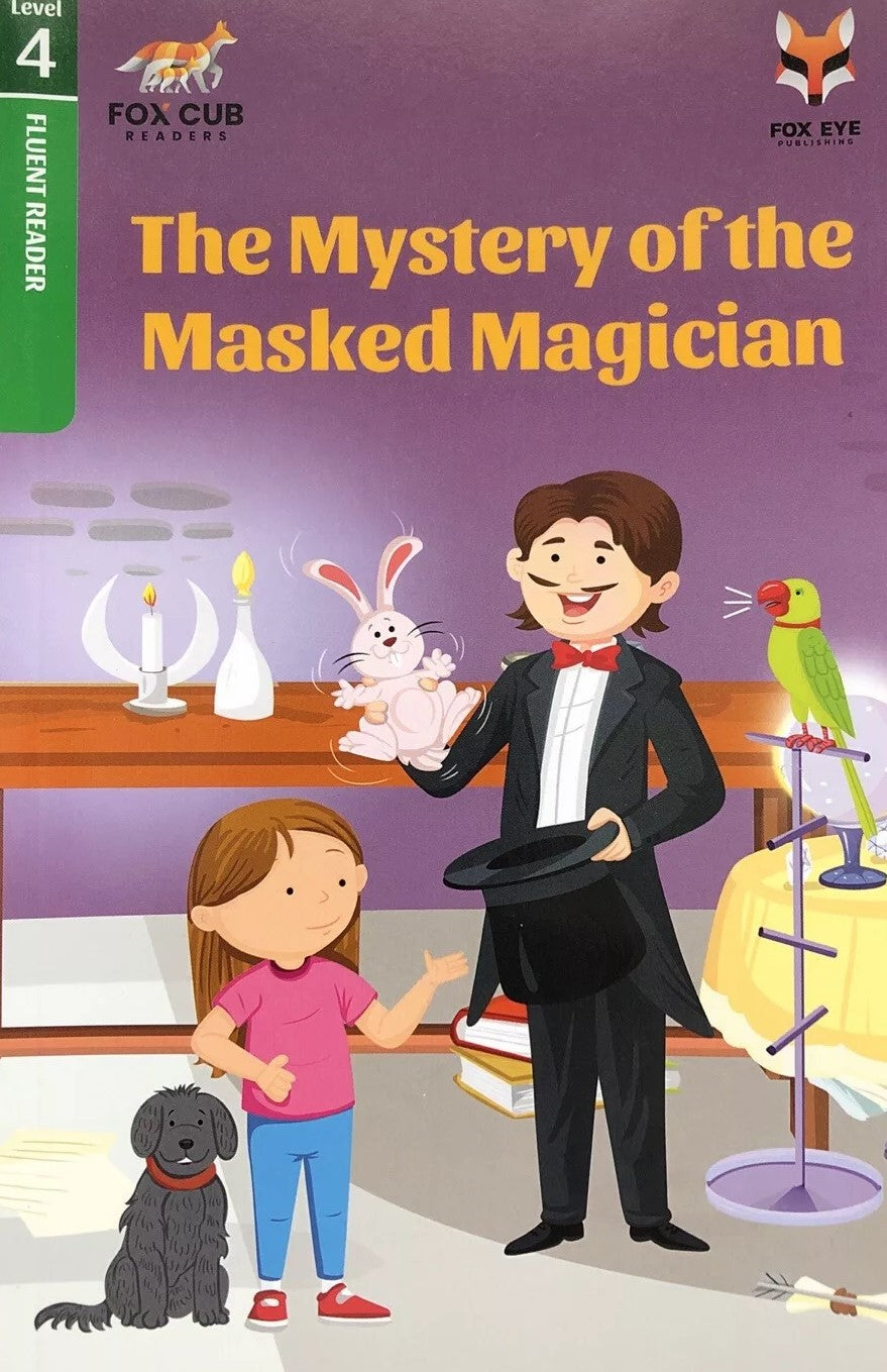 The Mystery Of The Masked Magician Fox Cub Readers Level 4 Paperback