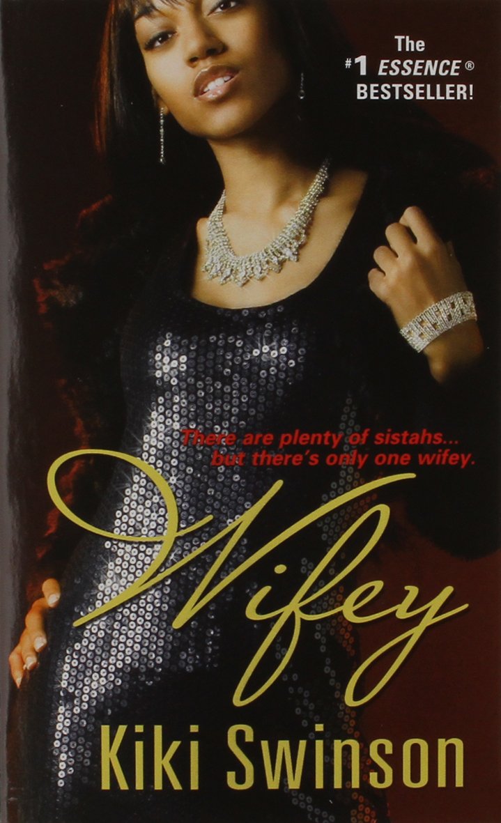 Wifey Mass Market Paperback by Kiki Swinson