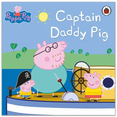 Peppa Pig: Captain Daddy Pig Paperback
