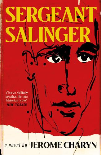 Sergeant Salinger (Paperback) Jerome Charyn