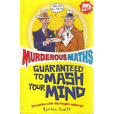 Murderous Maths Guaranteed to Mash Your Mind by Kjartan Poskitt (Paperback, 2008)