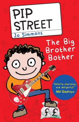 The Big Brother Bother - Pip Street 4 (Paperback) Jo Simmons