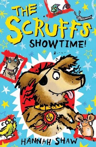 The Scruffs: Showtime! (Paperback) Hannah Shaw