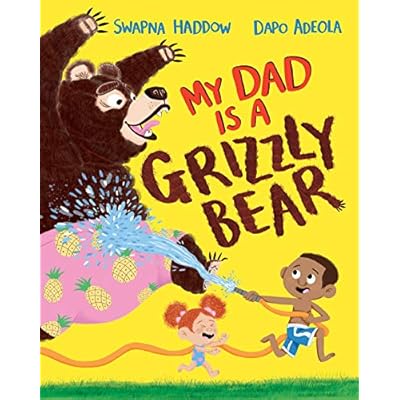 My Dad Is A Grizzly Bear by Swapna Haddow (Paperback, 2020)