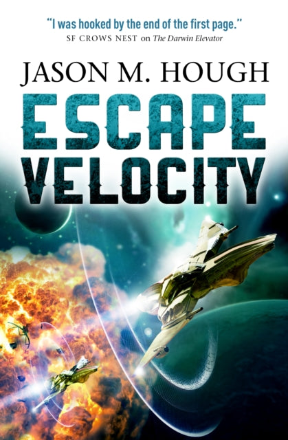 Escape Velocity Dire Earth Duology #2 Paperback / softback by Jason M. Hough
