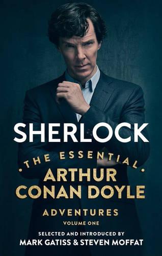 Sherlock: The Essential Arthur Conan Doyle Adventures Volume 1 (Paperback) Arthur Conan Doyle