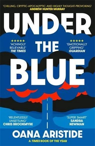 Under the Blue (Paperback) Oana Aristide