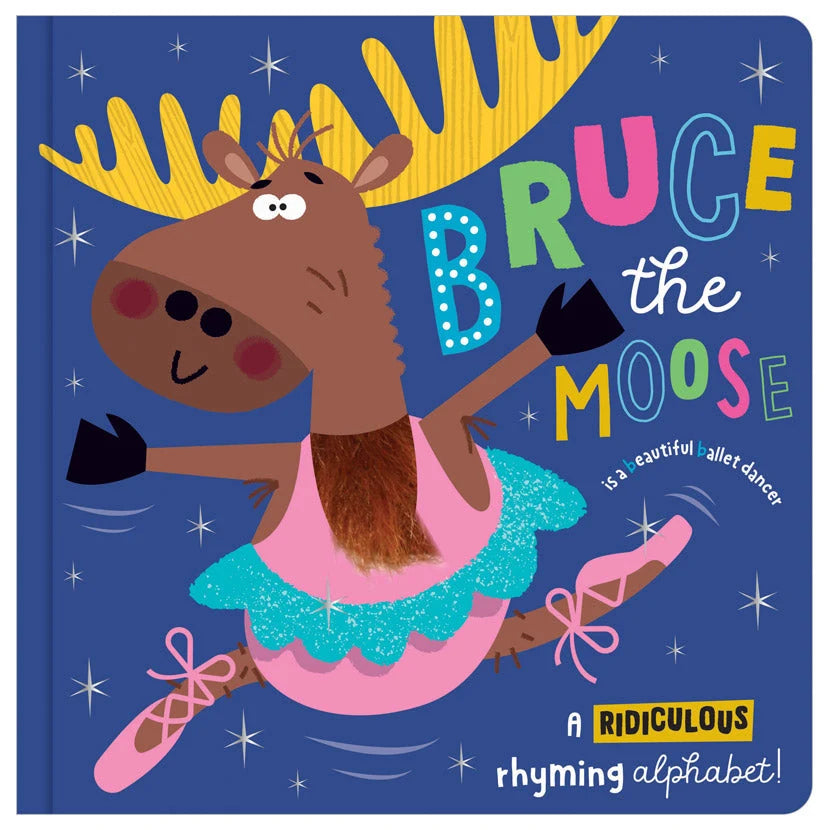 Bruce the Moose by Ed and Orla Cummins (Board Book, 2023)