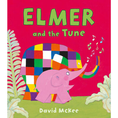 Elmer and the Tune Paperback by David McKee