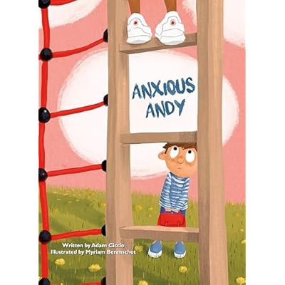Anxious Andy by Adam Ciccio (Hardcover, 2021)
