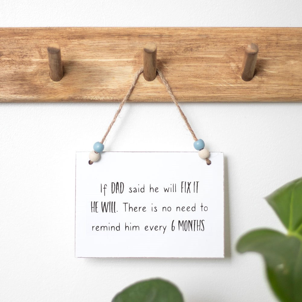 DAD WILL FIX IT HANGING SIGN