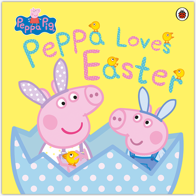 Peppa Pig: Peppa Loves Easter Paperback by Peppa Pig