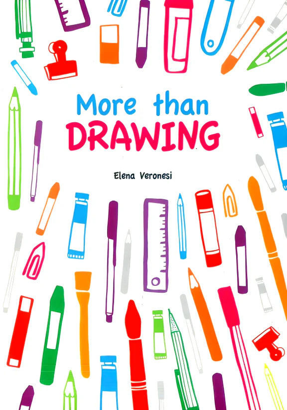 More Than Drawing KS1/KS2 Workbook By Elena Veronesi