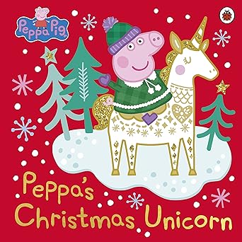 Peppa Pig: Peppa's Christmas Unicorn (Paperback, 2021)