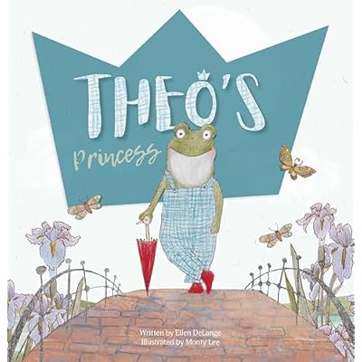 Theo's Princess by Ellen DeLange (Hardcover, 2021)