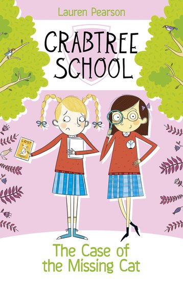 Crabtree School #4: The Case of the Missing Cat Paperback by Lauren Pearson