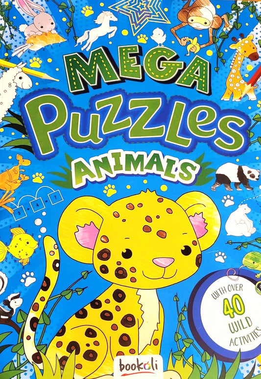 Mega Puzzles Animals: With over 40 Wild Activities Paperback