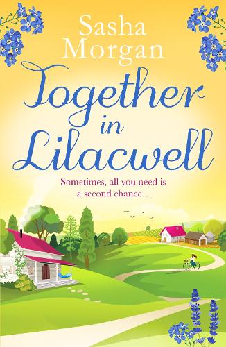 Together in Lilacwell: A heartwarming cosy village romance - Lilacwell Village (Paperback)