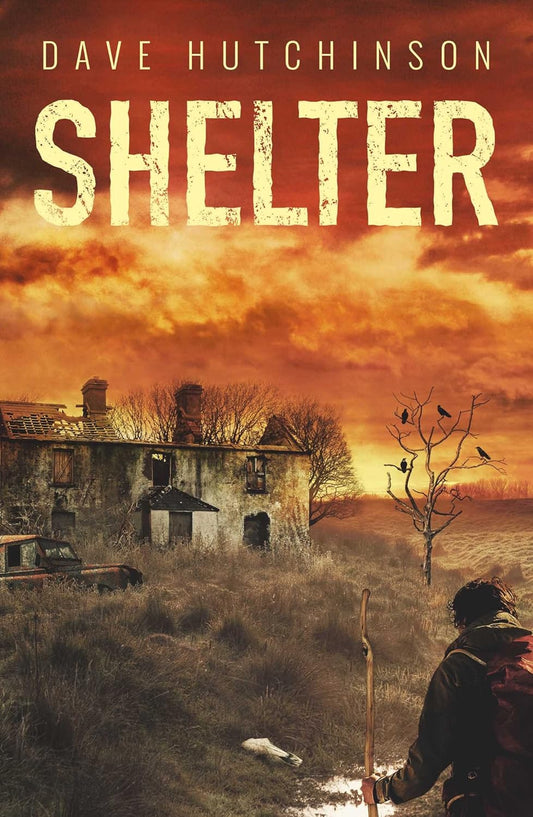 Shelter (Volume 1): Tales Of The Aftermath Paperback by Dave Hutchinson