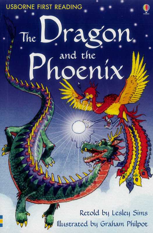 The Dragon and the Phoenix: Usborne First Reading Level 2 Paperback