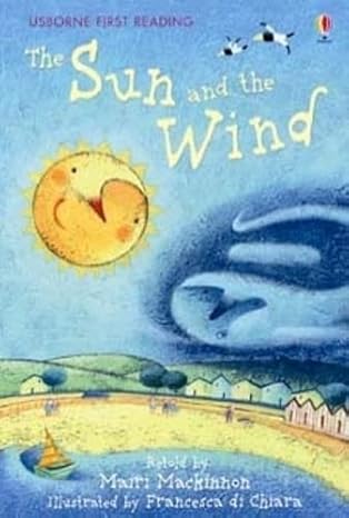 The Sun & the Wind (First Reading Level 1) Paperback by Mairi Mackinnon