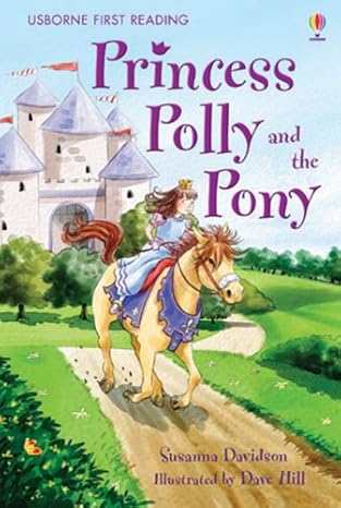 Princess Polly and the Pony (First Reading) Paperback by Susanna Davidson
