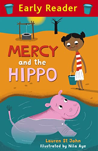 Early Reader: Mercy and the Hippo by Lauren St John Paperback