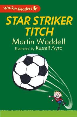 Star Striker Titch (Paperback) Martin Waddell
