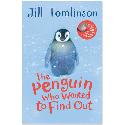 The Penguin Who Wanted to Find Out Paperback by Jill Tomlinson
