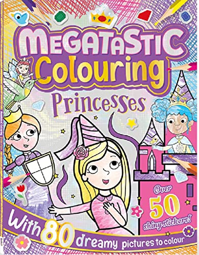 Megatastic Colouring Book: Princesses Paperback