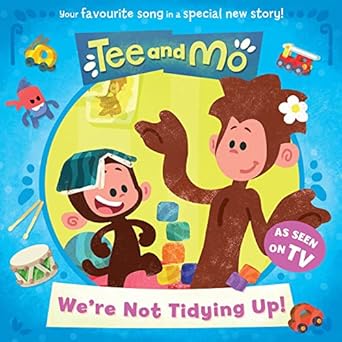 Tee and Mo: We’re Not Tidying Up Paperback – Picture Book by HarperCollins Children’s Books