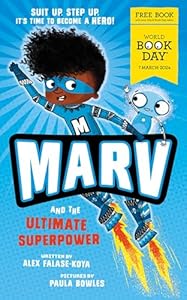 Marv and the Ultimate Superpower World Book Day 2024 Paperback by Alex Falase-Koya