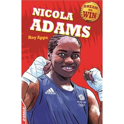 EDGE: Dream to Win: Nicola Adams Paperback by Roy Apps