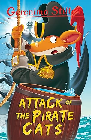 Attack of the Pirate Cat (Geronimo Stilton Series 1) Paperback by Geronimo Stilton