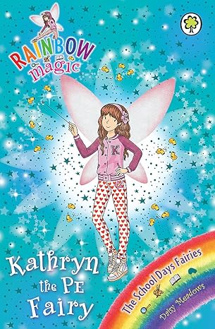 Rainbow Magic: Kathryn the PE Fairy: Book 151 Paperback by Daisy Meadows