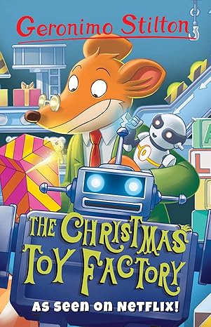 The Christmas Toy Factory (Geronimo Stilton - Series 2) Paperback by Geronimo Stilton