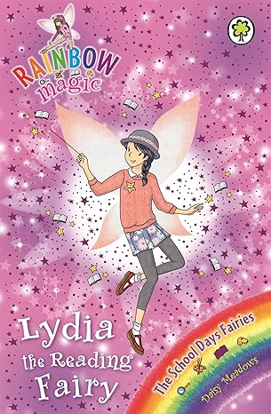 Rainbow Magic: Lydia the Reading Fairy: The School Days Fairies Book 150 by Daisy Meadows