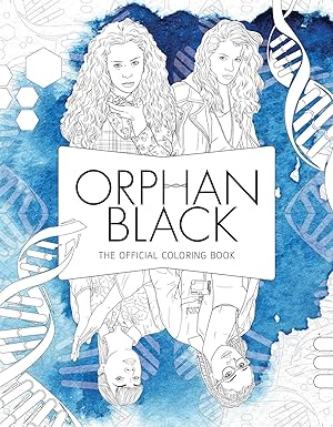 Orphan Black: The Official Colouring Book Paperback