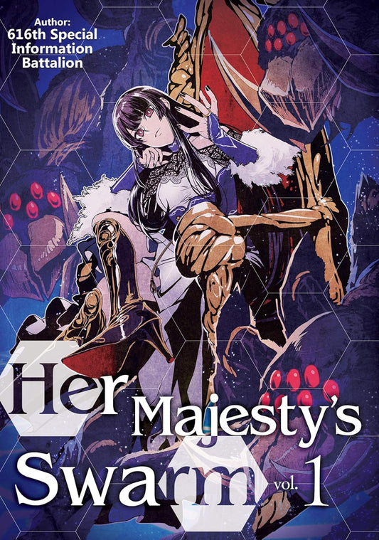 Her Majesty's Swarm: Volume 1 (HER MAJESTYS SWARM LIGHT NOVEL SC) Paperback by 616th Special (Author), Eiri Iwamoto (Artist)