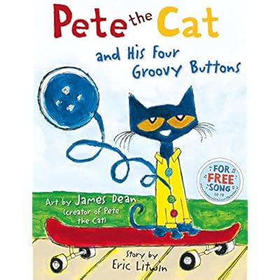 Pete the Cat and His Four Groovy Buttons by Eric Litwin (Paperback, 2014)