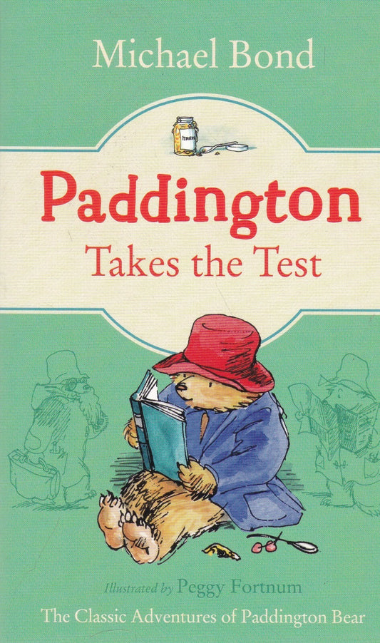 Paddington Takes the Test (Paddington Series Book 11) by Michael Bond (Paperback, 2019)