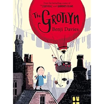 The Grotlyn by Benji Davies (Paperback, 2018)