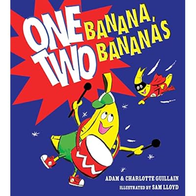 One Banana, Two Bananas by Adam & Charlotte Gullian (Paperback, 2023)