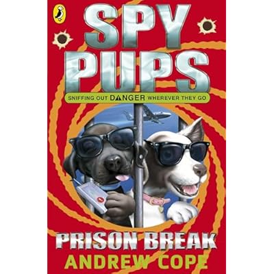 Prison Break (Spy Pups Book 2) by Andrew Cope (Paperback, 2010)