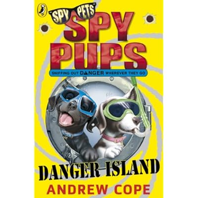 Danger Island (Spy Pups Book 4) by Andrew Cope (Paperback, 2011)