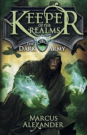 The Dark Army (Keeper of the Realms Book 2) by Marcus Alexander (Paperback, 2013)