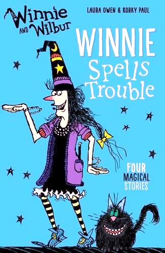 Winnie and Wilbur: Winnie Spells Trouble by Laura Owen (Paperback, 2016)