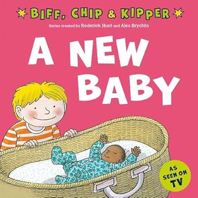 A New Baby (First Experiences with Biff, Chip & Kipper) by Roderick Hunt (Paperback, 2022)